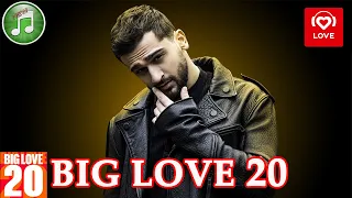 Big Love 20 от 25 августа 2023 года | Лучшие Хиты Недели | Love Radio