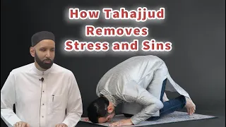 How Tahajjud Removes Stress and Sins || Dr. Omar Suleiman || True Light