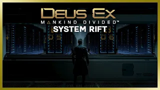 Deus Ex: Mankind Divided System Rift DLC Playthrough [No Commentary]