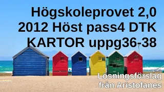 HP 2,0 2012 Höst pass4 DTK-Kartor  uppg 36-38 Högskoleprovet av Aristofanes