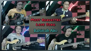 MOST REQUESTED LOVE SONG #basscover @BahistahAko