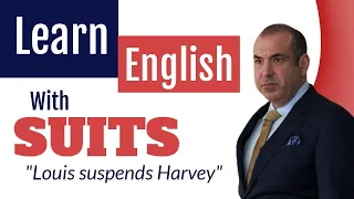 Learn English with Suits | Louis Suspends Harvey Specter