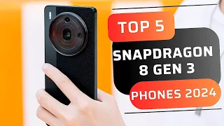 Top 5 Snapdragon 8 Gen 3 Phones to buy 2024