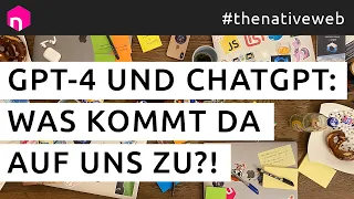 GPT-4 und ChatGPT: Was kommt da auf uns zu?! // deutsch