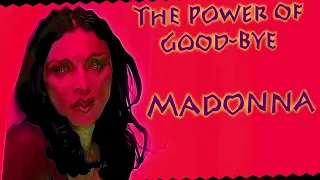 Madonna - The Power of Good-Bye (DJ Sonne Remix)