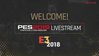 PES 2019 E3 2018 day three livestream [ENG]