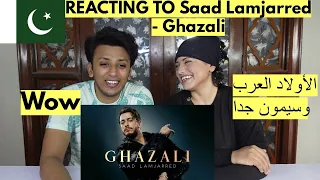 Saad Lamjarred - Ghazali | PAKISTANIS REACTION |