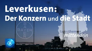 Leverkusen: Der Konzern und die Stadt | tagesthemen mittendrin