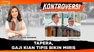 [FULL] KONTROVERSI - TAPERA, Gaji Kian Tipis Bikin Miris