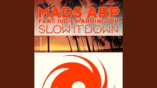 Slow It Down [Bonus Track] (Space RockerZ Re-Run Remix)