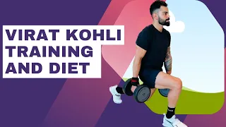 Virat Kohli Training & Diet