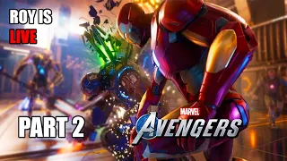 🔴#MARVEL'S AVENGERS | Gameplay Part 2 - CAMPAIGN STORY  (AVENGERS GAME) | Road To 1.5 k