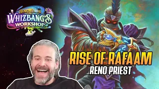 (Hearthstone) The Rise of Rafaam! Reno Priest