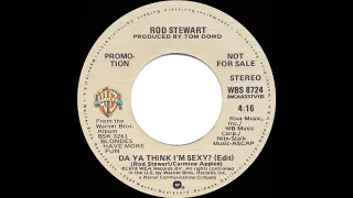 1979 Rod Stewart - Da Ya Think I’m Sexy? (stereo promo 45--short version)