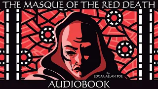 The Masque of the Red Death by Edgar Allan Poe - Full Audiobook | Horror Stories