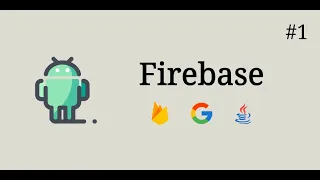 Firebase #1. Вход и регистрация в приложении.