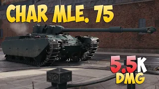 Char Mle. 75 - 6 Kills 5.5K DMG - Pearl! - World Of Tanks