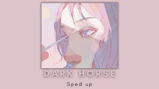 Katy Perry - Dark Horse (sped up lyrics)