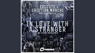 In Love With A Stranger (feat. Christine P Lg - Radio Edit)