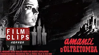 Amanti d'oltretomba - Horror Completo (HD) by Film&Clips Horror