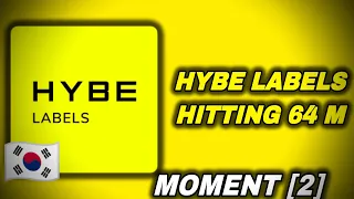 HYBE LABELS HITTING 64 MILLION Moment [2]