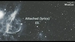 Attached lyrics video-Eli