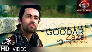 Goodar Zazai - Eshqi Man Zebast OFFICIAL VIDEO HD