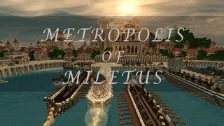 Minecraft Timelapse - Metropolis of Miletus