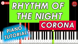 Corona - RHYTHM OF THE NIGHT 🎹 Piano Easy Tutorial