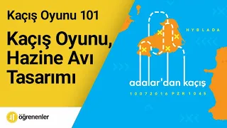 Kaçış Oyunu, Hazine Avı Tasarımı, Kaçış Oyunu 101