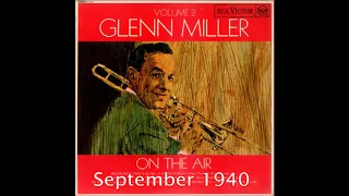 Glenn Miller "On The Air" - September 1940