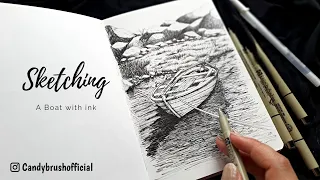 Pen & Ink Drawing #28 | Sketching A Boat with Ink