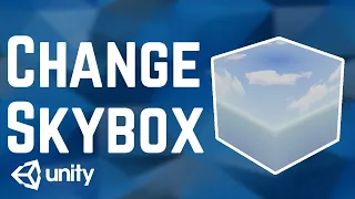 How to Change the Skybox in Unity