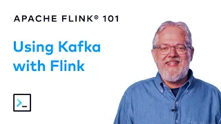 Using Kafka with Flink | Apache Flink 101