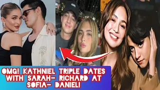 Omg! Daniel Padilla Kathryn Bernardo Triple Dates With Sarah- Richard at Sofia Andres-Daniel Miranda