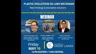 Webinar: Plastic Pollution in Lake Michigan: New Findings & Innovative Solutions.