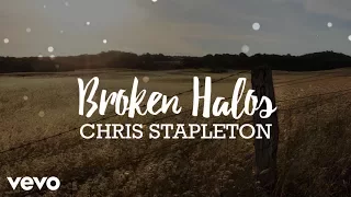 Chris Stapleton - Broken Halos (Lyrics)