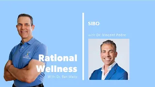 SIBO with Dr. Vincent Pedre: Rational Wellness Podcast 198