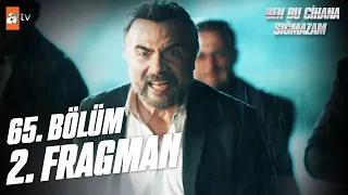 Ben Bu Cihana Sığmazam 65. Bölüm 2. Fragman | "Bana silah arkadaşımı vurdurtma!" @atvturkiye