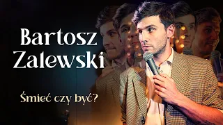 Bartosz Zalewski - Śmieć czy być?