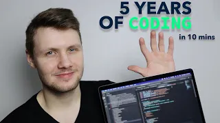 5 Years Of Coding In 10 Minutes