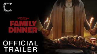 Family Dinner | Trailer