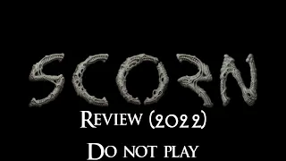 Scorn Review (2022) - Cannot Recommend