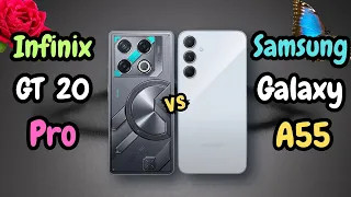 Infinix GT 20 Pro Vs Samsung Galaxy A55 | Dimensity Vs Exynos | Who is the Best | Full Comparison |