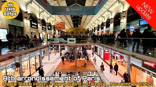 🇫🇷8th arrondissement of Paris Parisian Rush Hour - Gare Saint Lazare l November 2021 18h27