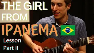 The Girl From Ipanema - Guitar Lesson  | Chords | TABS | Stan Getz/Gilberto | Jazz Bossa Nova Rhythm