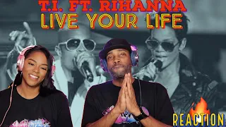 T.I.  ft. Rihanna “Live Your Life” Reaction | Asia and BJ