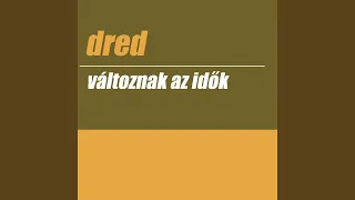 Változnak Az Idők (Dj Harmath Radio Mix)