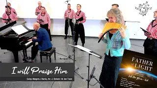 I Will Praise Him - Soli Deo Gloria Urk