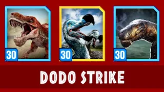 LEVEL 30 DODO BOSS EPIC STRIKE (JURASSIC WORLD ALIVE)